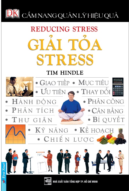 Cẩm Nang Quản Lý Hiệu Quả - Giải Tỏa Stress