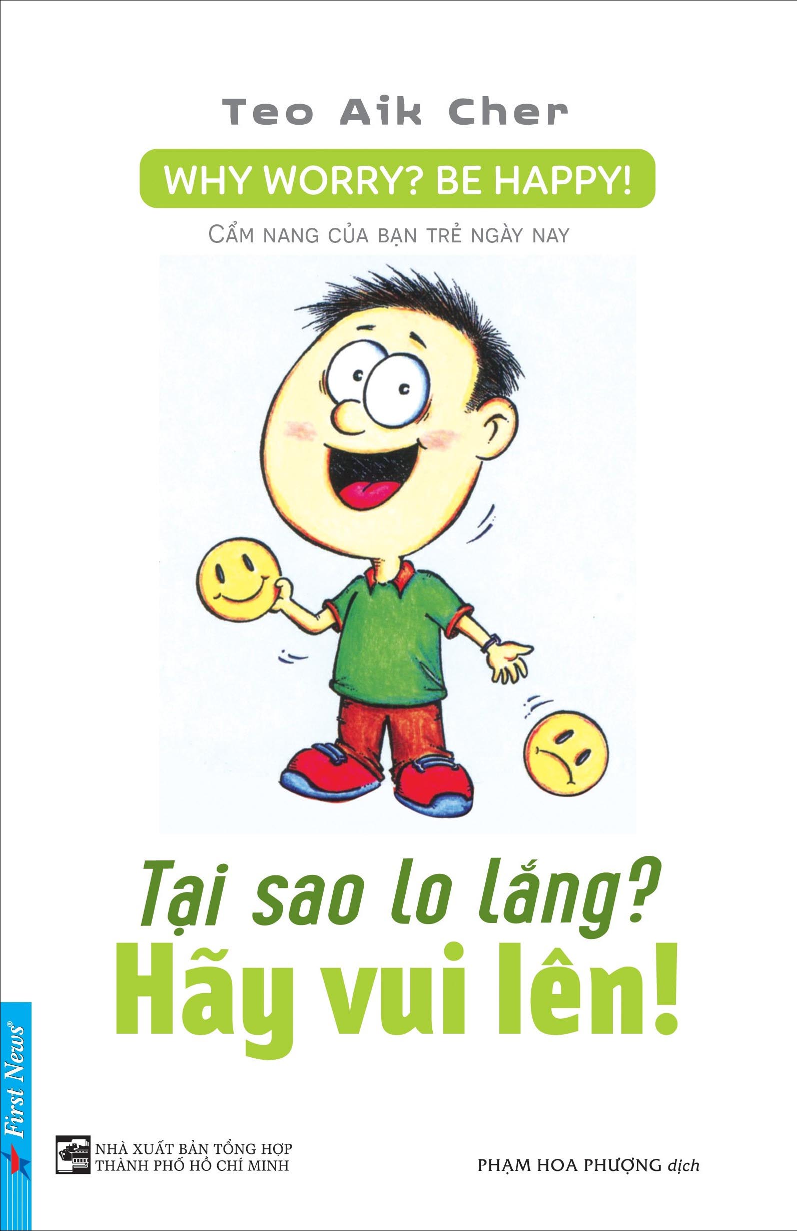 Tại Sao Lo Lắng? Hãy Vui Lên!