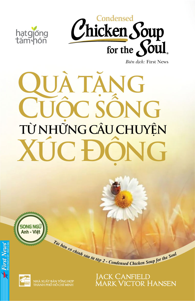 Condensed Chicken Soup For The Soul 2 - Quà Tặng Cuộc Sống Từ Những Câu Chuyện Xúc Động