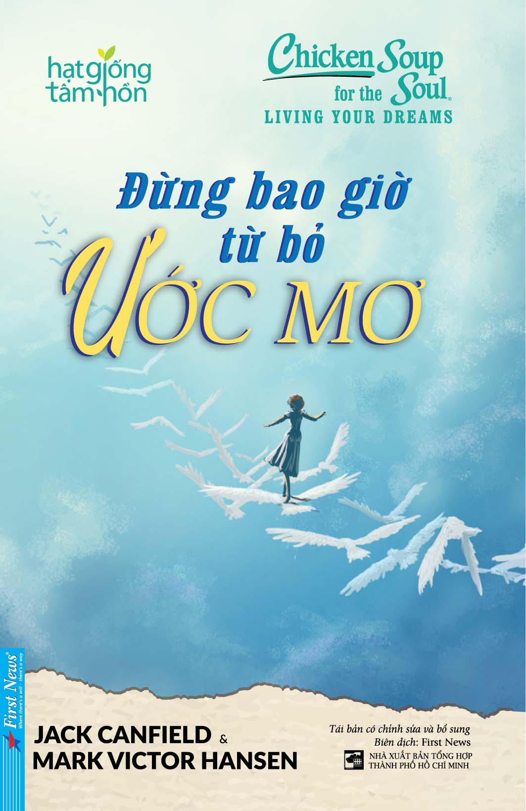 Chicken soup for the soul - Đừng bao giờ từ bỏ ước mơ