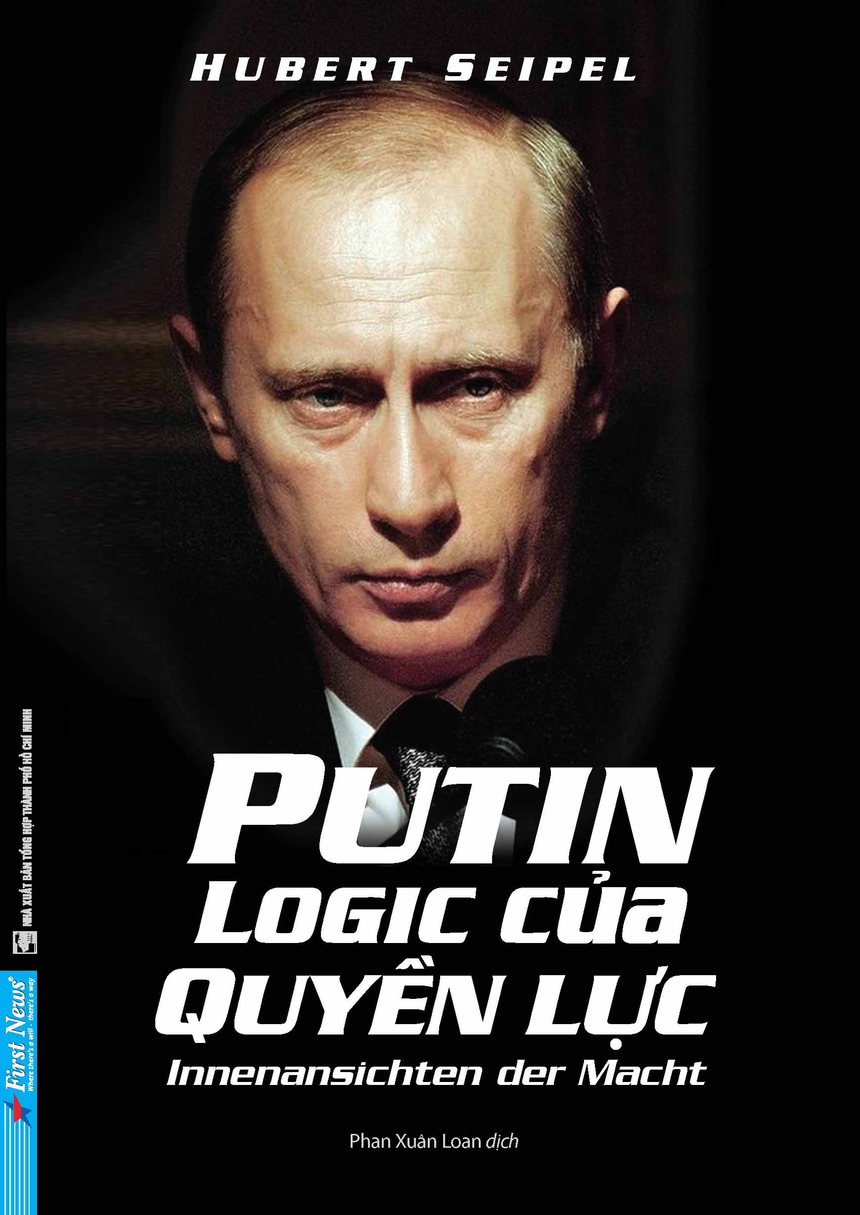 Putin – Logic của quyền lực