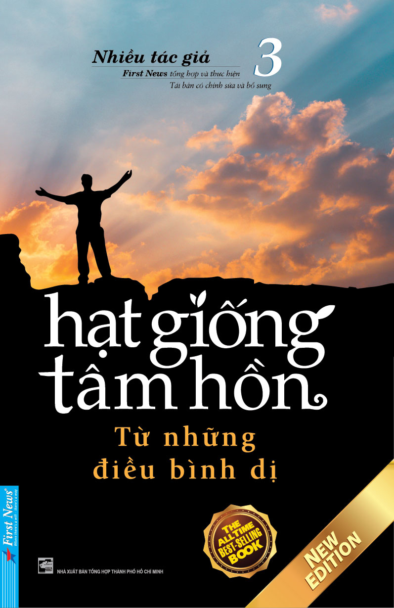 Hạt Giống Tâm Hồn - Tập 3: Từ Những Điều Bình Dị