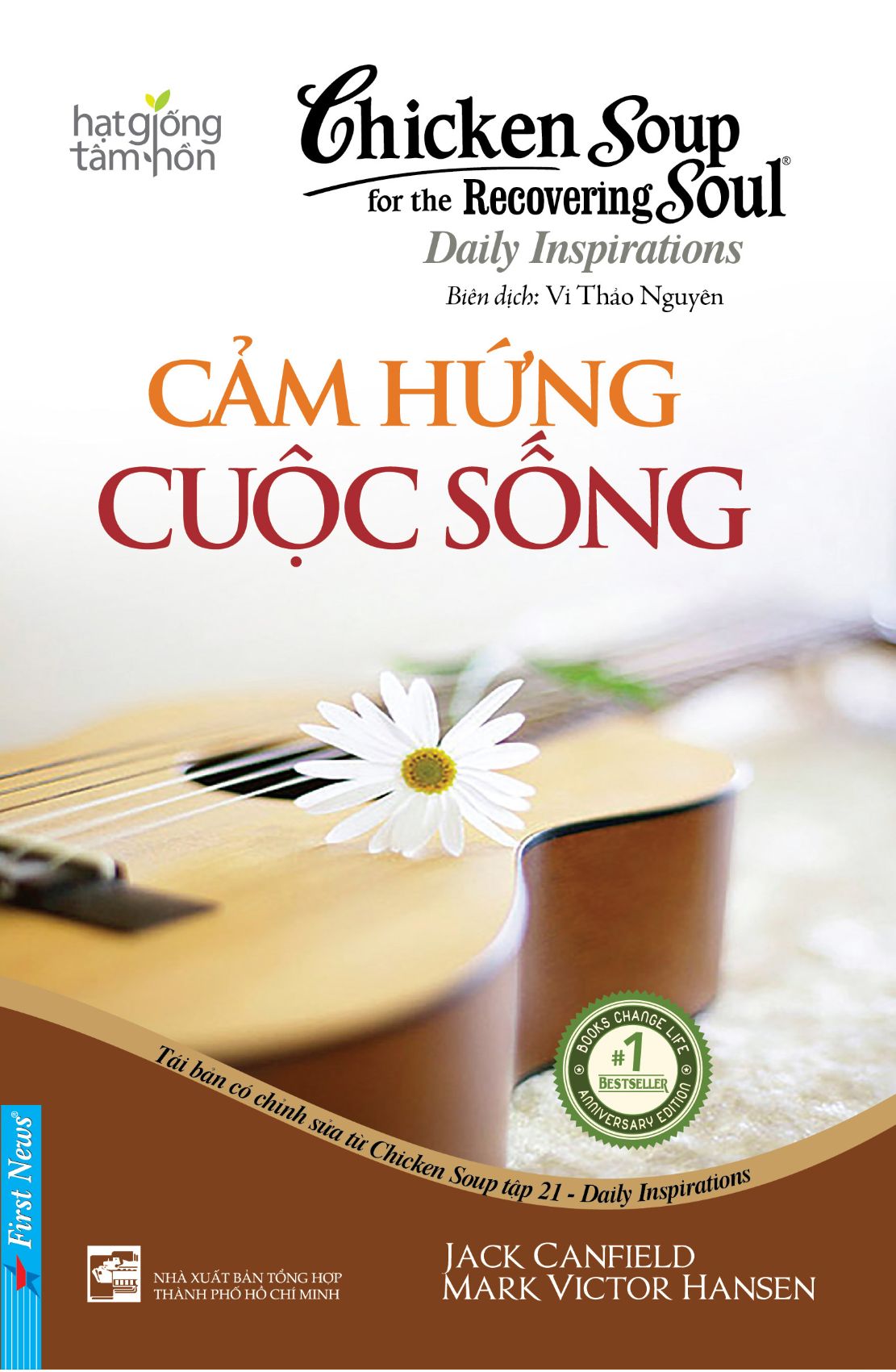 Chicken Soup For The Recovering Soul 21 – Cảm Hứng Cuộc Sống