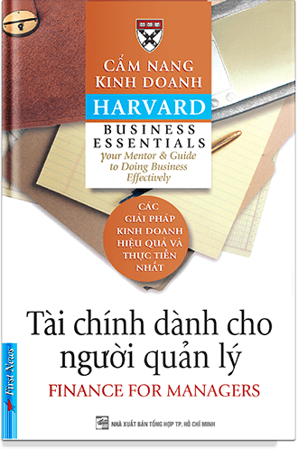 Cẩm Nang Kinh Doanh Harvard - Tài Chính Dành Cho Người Quản Lý