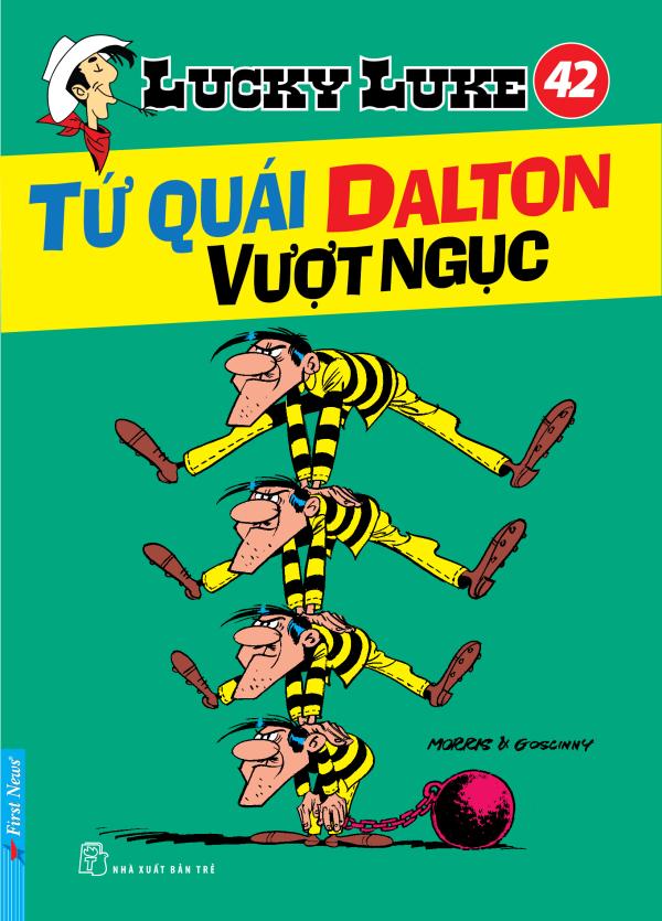 Lucky Luke 42 - Tứ Quái Dalton Vượt Ngục