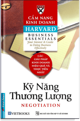 Cẩm Nang Kinh Doanh Harvard - Kỹ Năng Thương Lượng