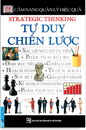 Cẩm Nang Quản Lý Hiệu Quả - Tư Duy Chiến Lược