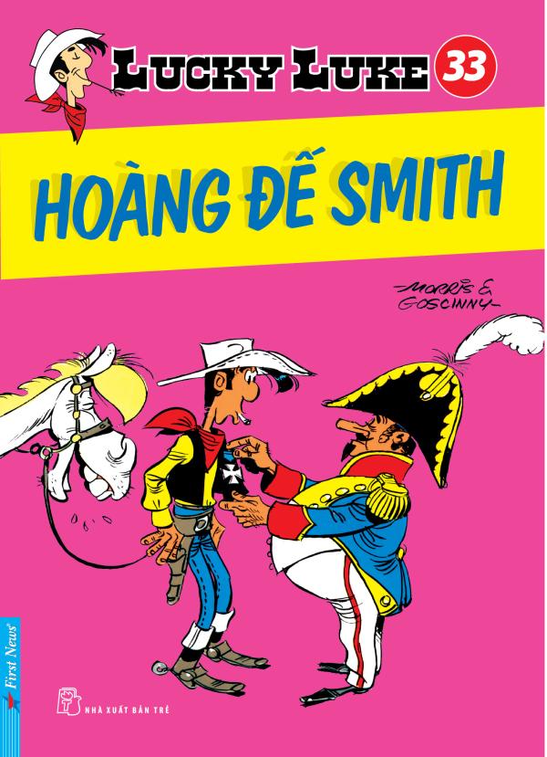 Lucky Luke 33 - Hoàng Đế Smith