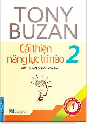 Cải Thiện Năng Lực Trí Não - Tập 2: Duy Trì Năng Lực Não Bộ