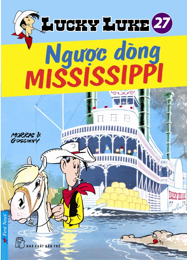 Lucky Luke 27 - Ngược Dòng Mississippi