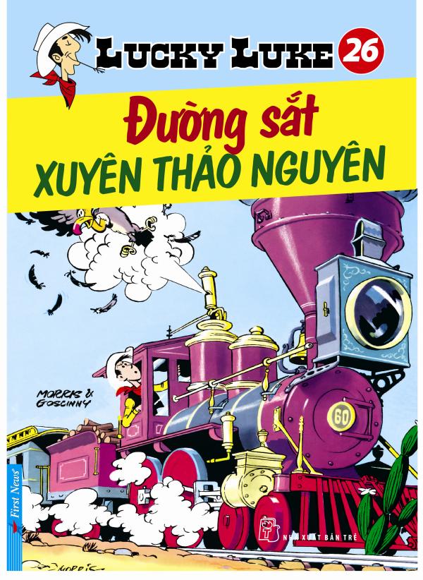 Lucky Luke 26 - Đường Sắt Xuyên Thảo Nguyên 	 