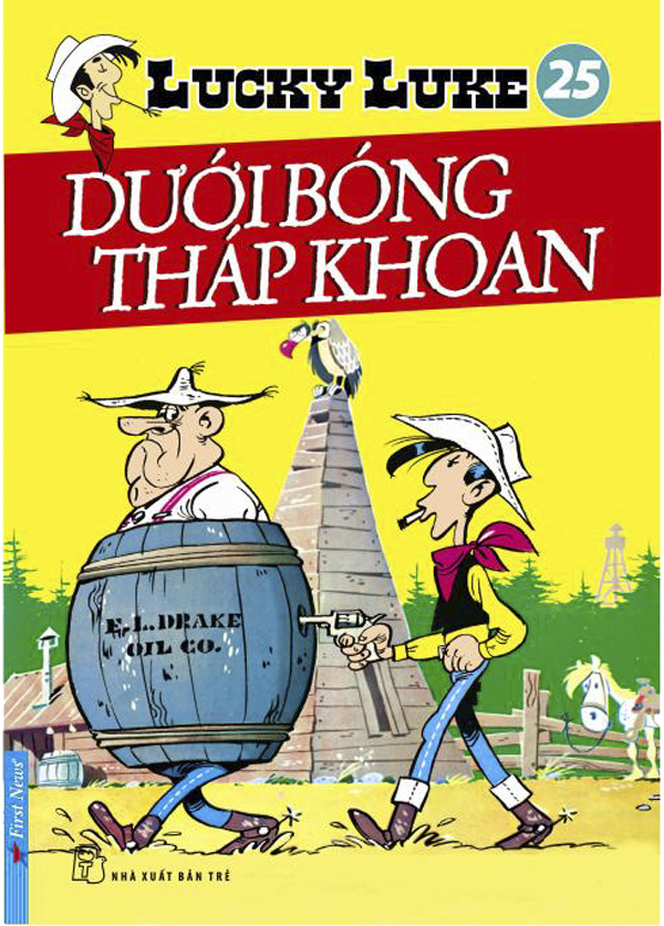 Lucky Luke 25 - Dưới Bóng Tháp Khoan