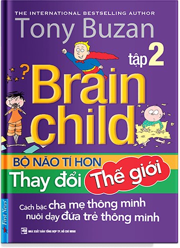 Bộ Não Tí Hon Tập 2 : Thay Đổi Thế Giới