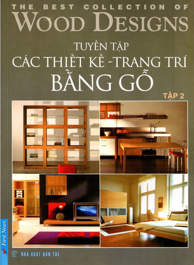 Tuyển Tập Các Thiết Kế Và Trang Trí Bằng Gỗ 2