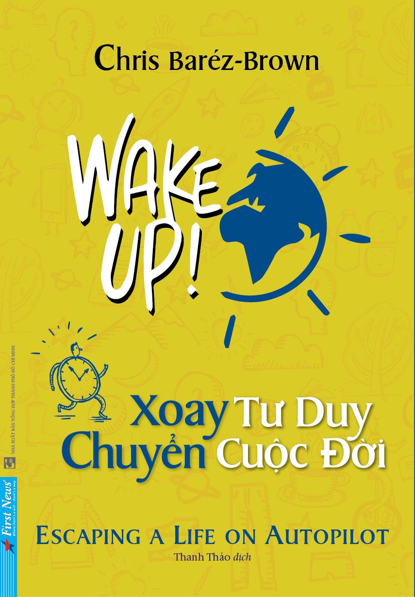 Wake Up - Xoay Tư Duy Chuyển Cuộc Đời