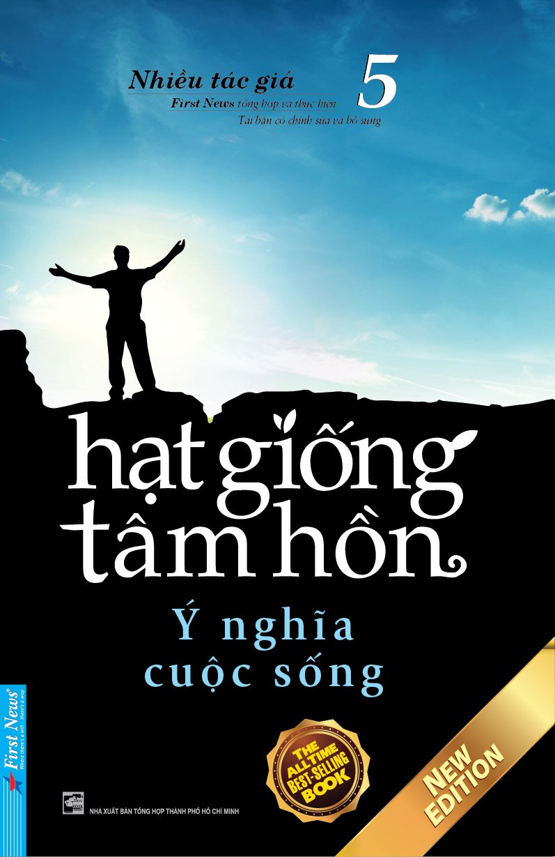 Hạt Giống Tâm Hồn - Tập 5: Ý Nghĩa Cuộc Sống